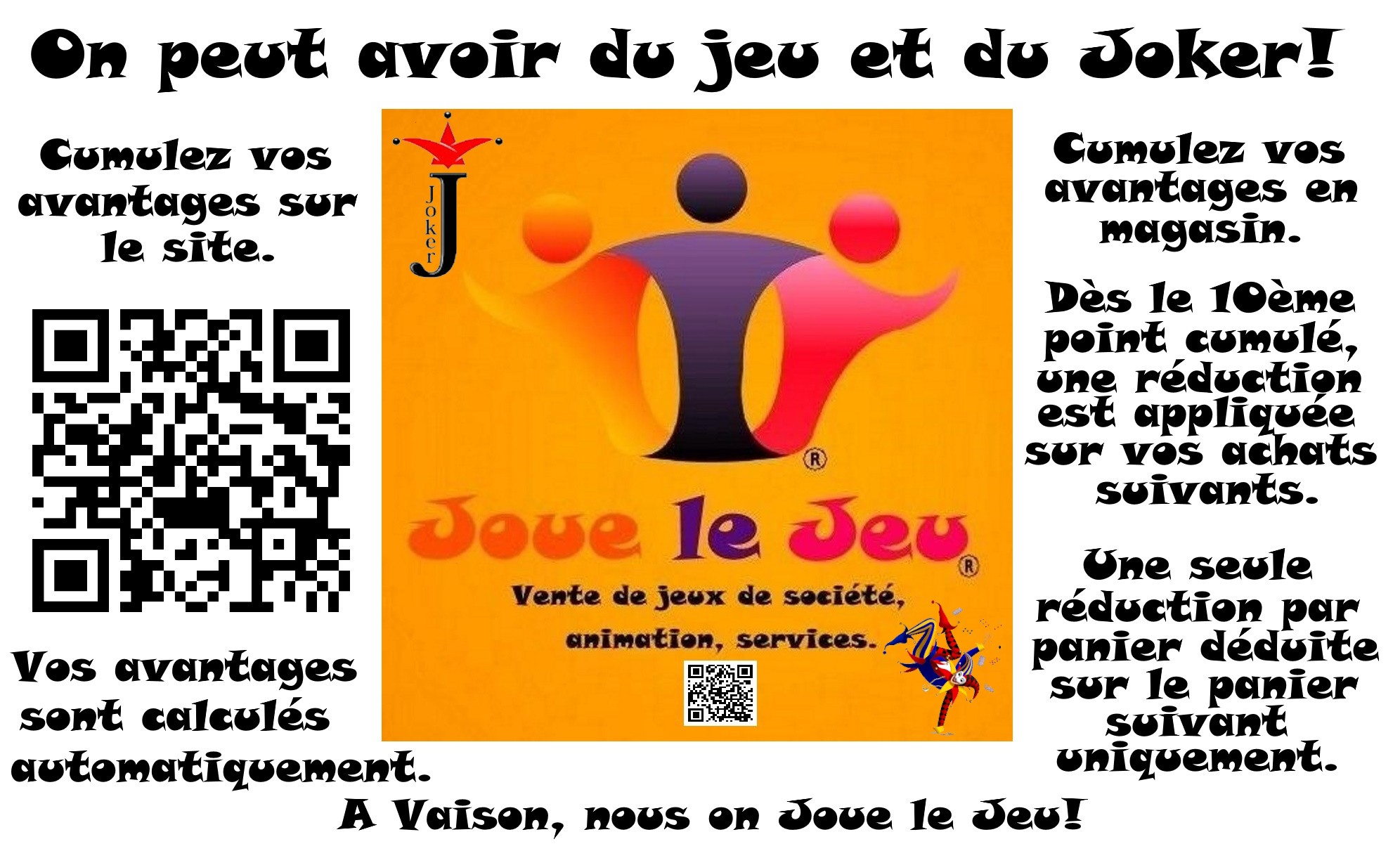 Les jokers! En ligne comme en magasin!