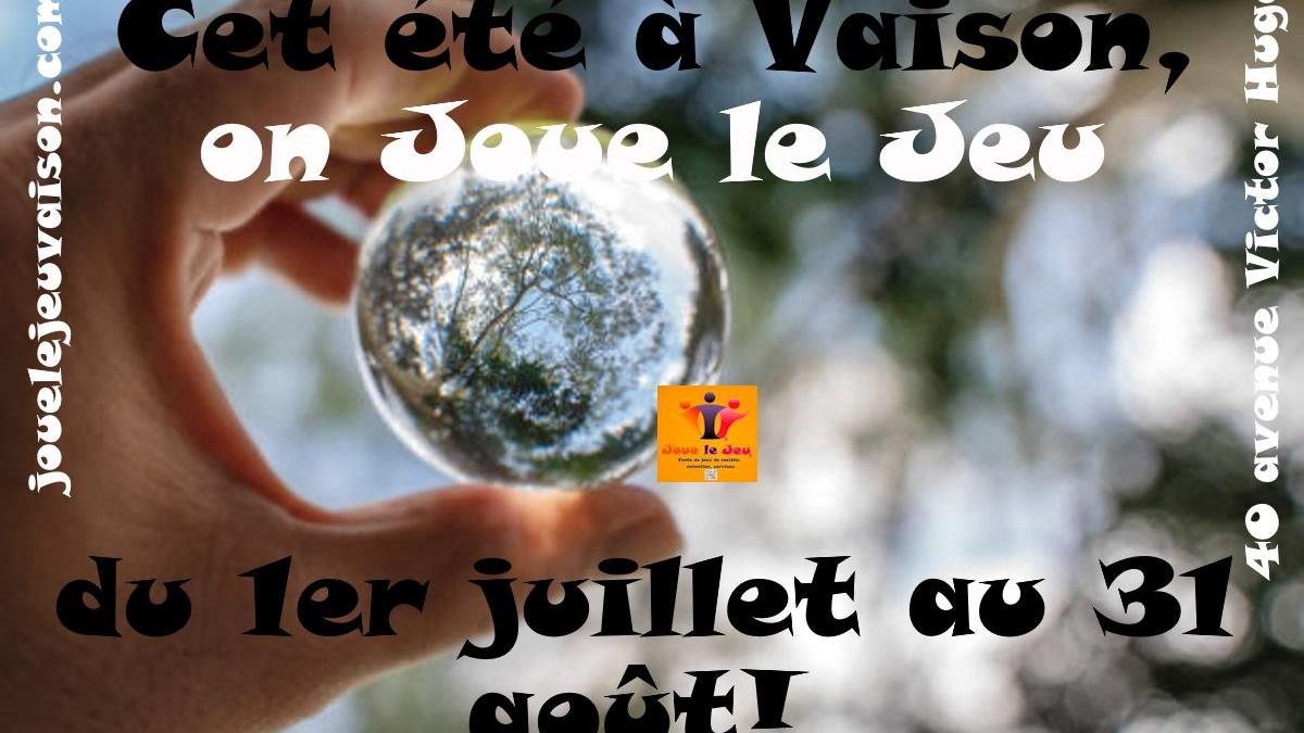 In summer in Vaison we play the game!