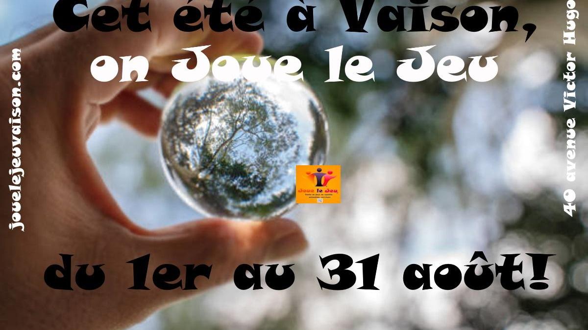 In summer in Vaison we play the game!