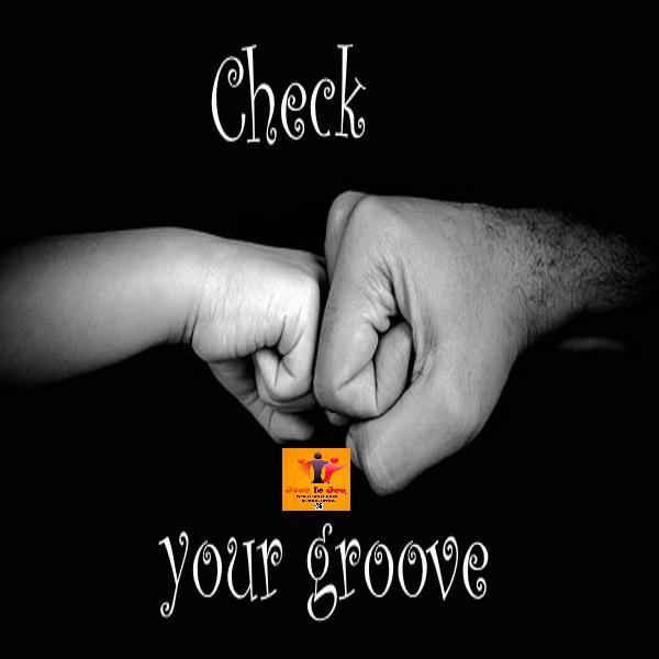 Check your groove!