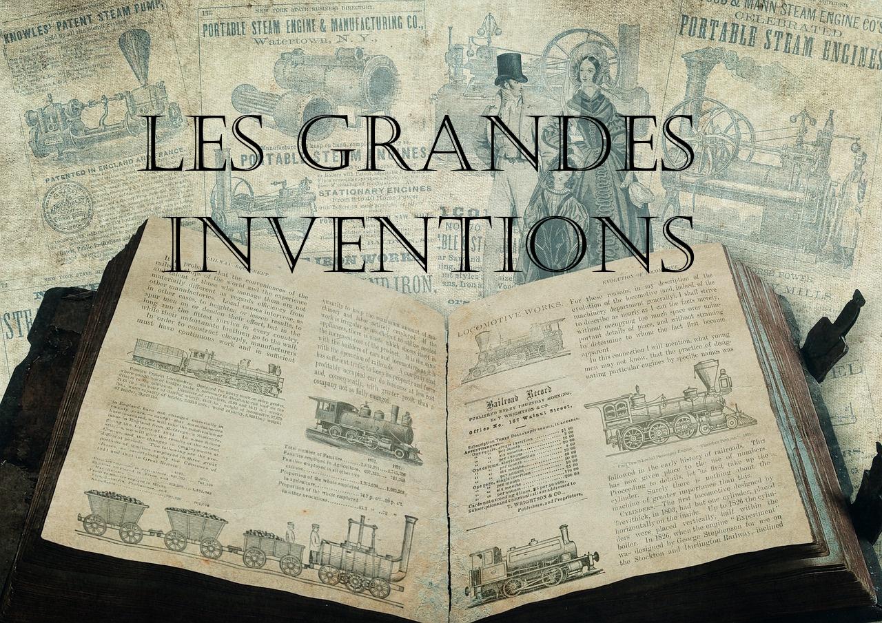 Les grandes inventions