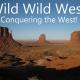 Wild Wild West: conquering the West!